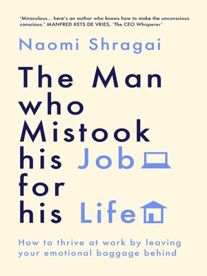 The Man Who Mistook His Job for His Life - ebook